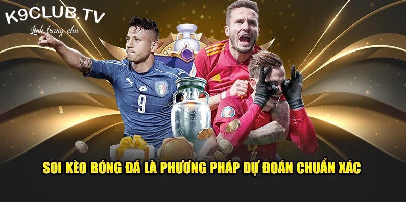 Soi kèo bóng đá chuẩn