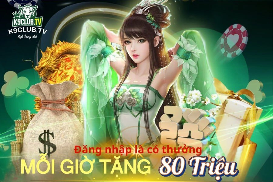 Khuyến Mãi Đăng Nhập – Mỗi Giờ Tặng 80 Triệu Đồng!