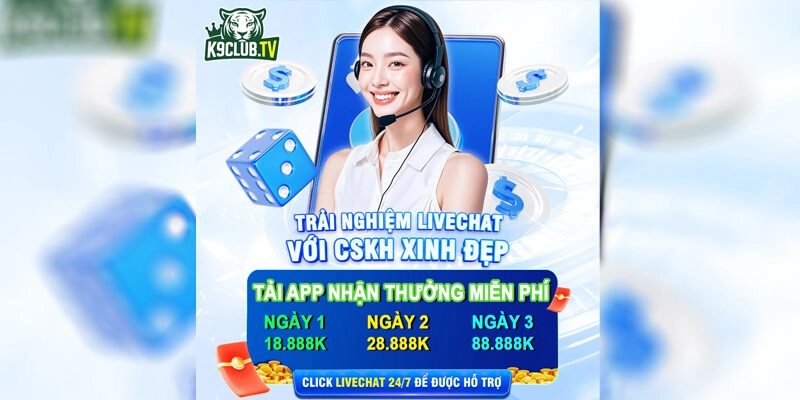 Khuyến mãi tải app k9