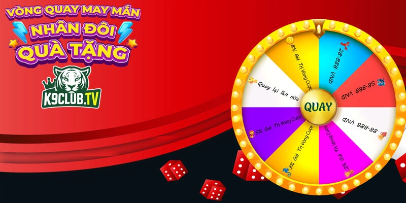 vòng quay may mắn tri ân tại k9